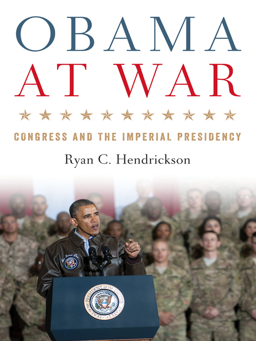 Title details for Obama at War by Ryan C. Hendrickson - Available